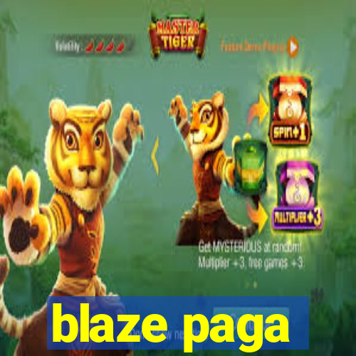 blaze paga