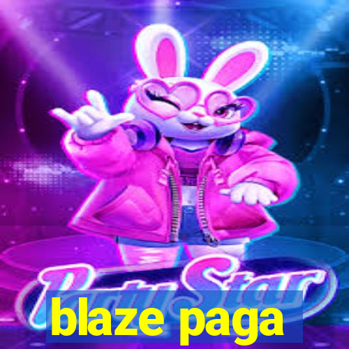 blaze paga