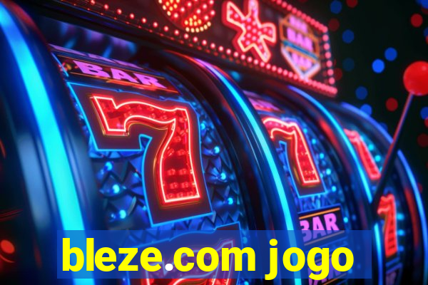 bleze.com jogo