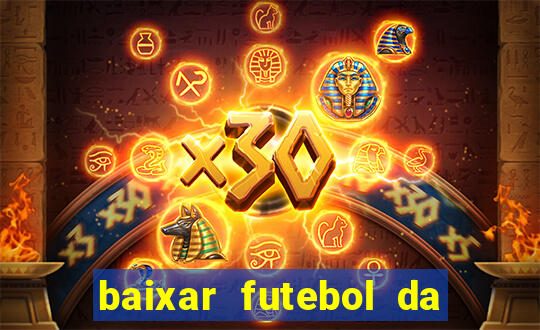 baixar futebol da hora 3.7