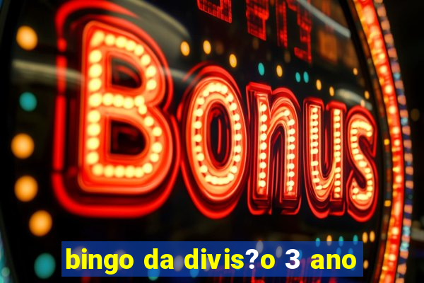 bingo da divis?o 3 ano