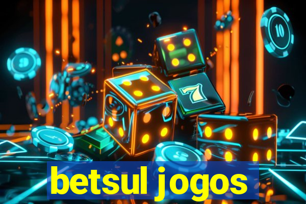 betsul jogos