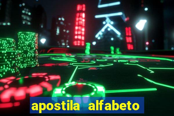 apostila alfabeto educação infantil pdf