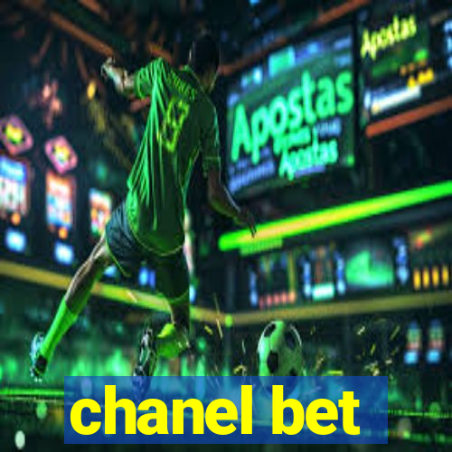 chanel bet