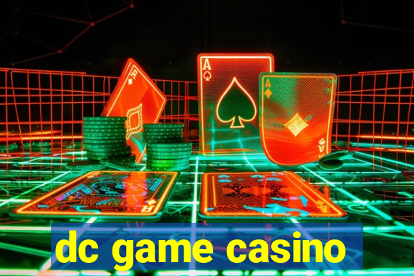 dc game casino