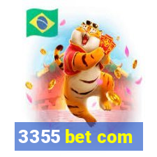 3355 bet com