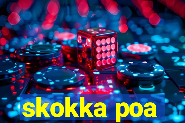 skokka poa