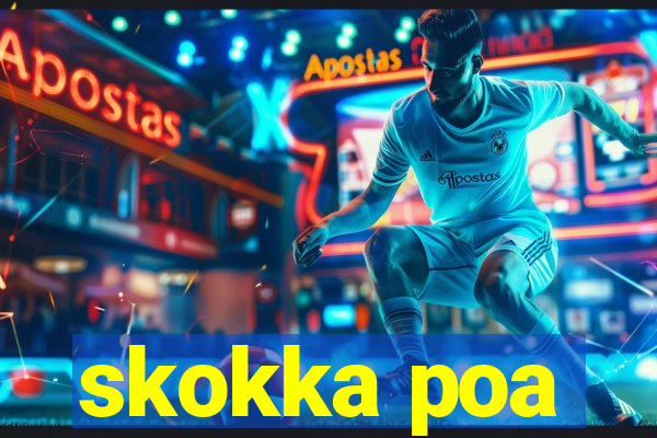 skokka poa