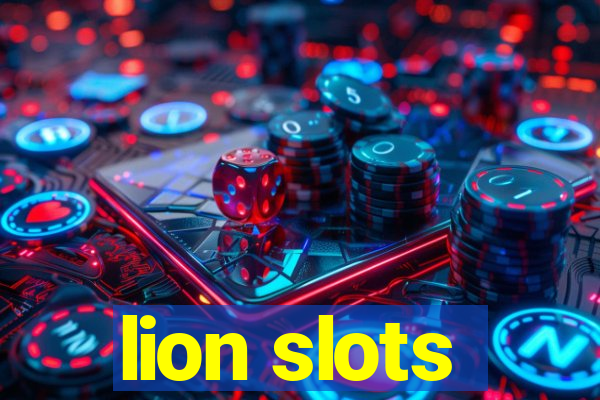 lion slots