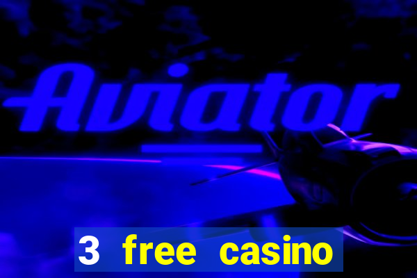 3 free casino slots game