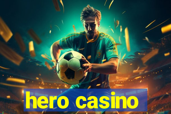 hero casino