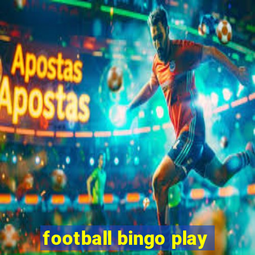 football bingo play