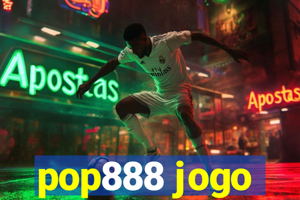 pop888 jogo