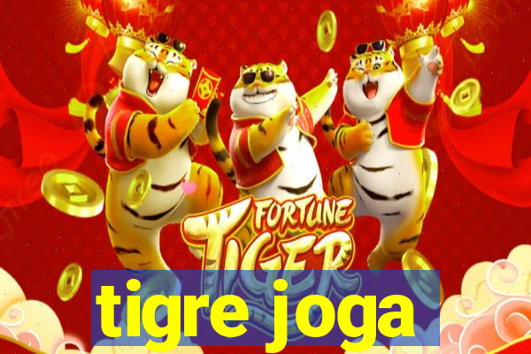 tigre joga