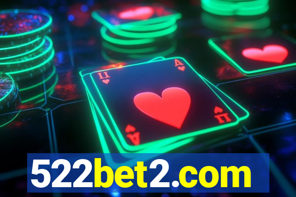 522bet2.com