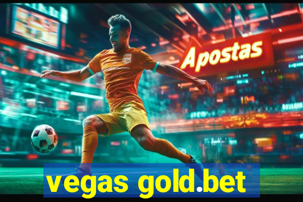 vegas gold.bet