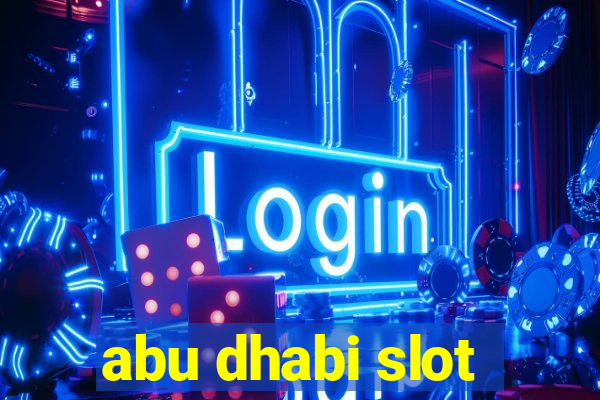 abu dhabi slot