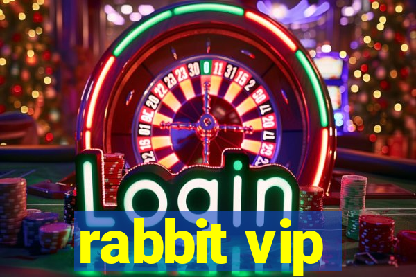 rabbit vip