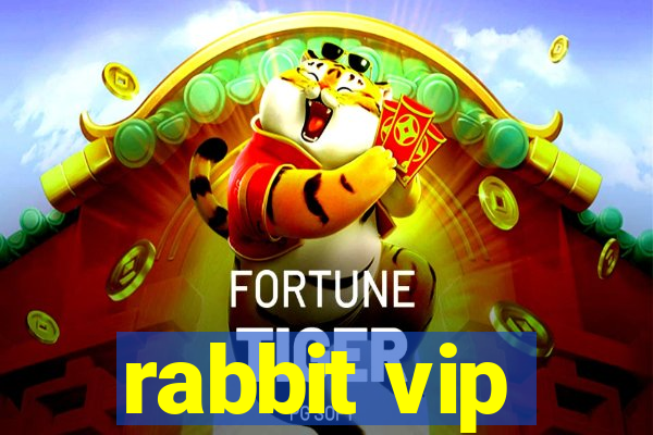 rabbit vip