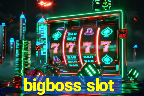 bigboss slot