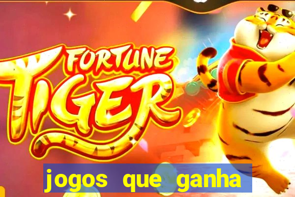 jogos que ganha dinheiro sem investir