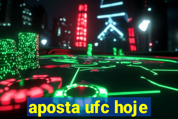 aposta ufc hoje