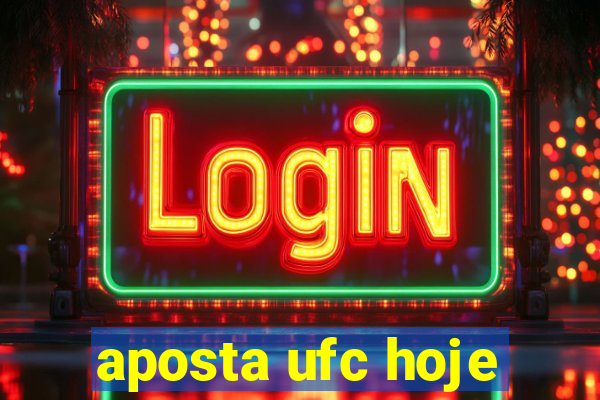 aposta ufc hoje