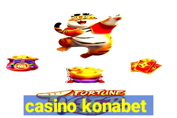 casino konabet