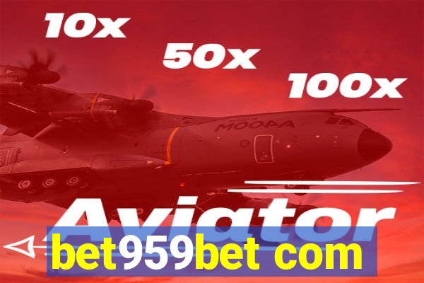 bet959bet com