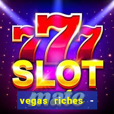 vegas riches - casino games