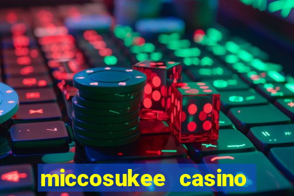 miccosukee casino and resort