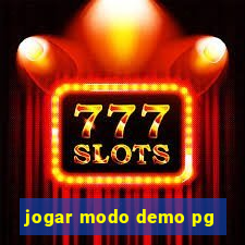 jogar modo demo pg