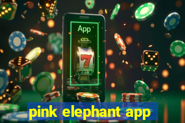 pink elephant app