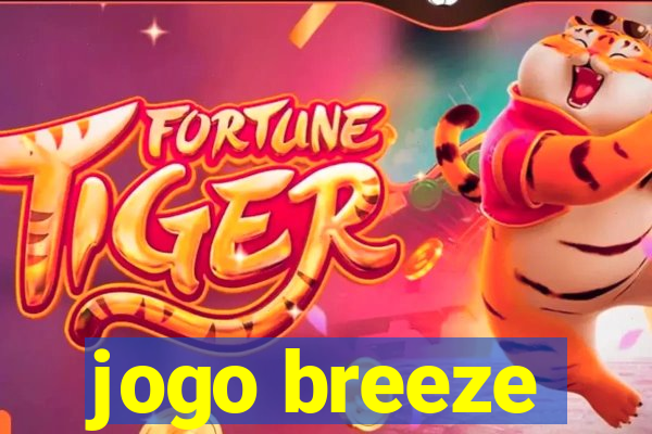 jogo breeze