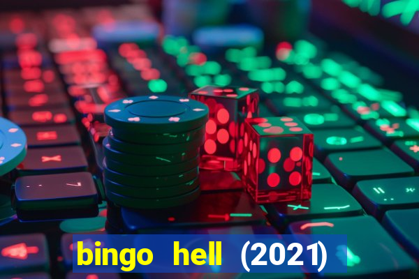 bingo hell (2021) movie wallpapers