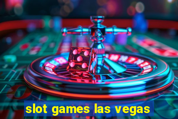 slot games las vegas