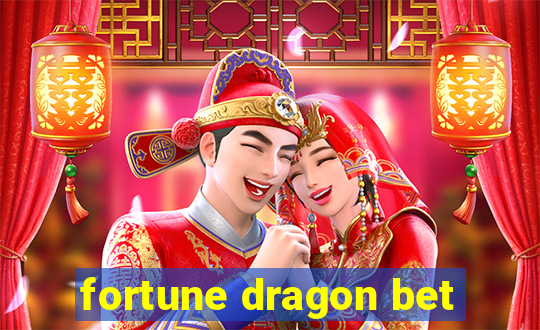 fortune dragon bet