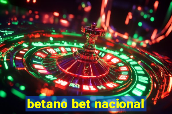 betano bet nacional