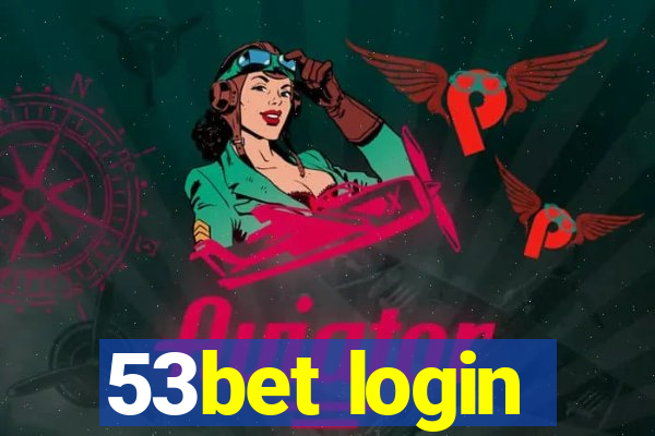 53bet login