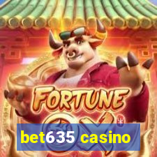 bet635 casino