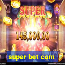 super bet com