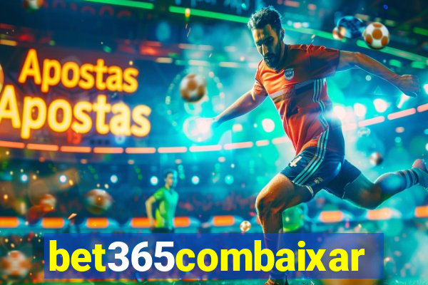 bet365combaixar