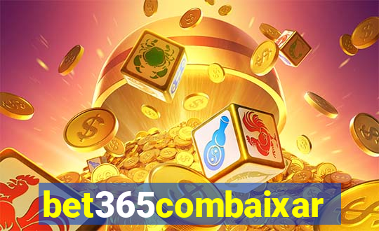 bet365combaixar