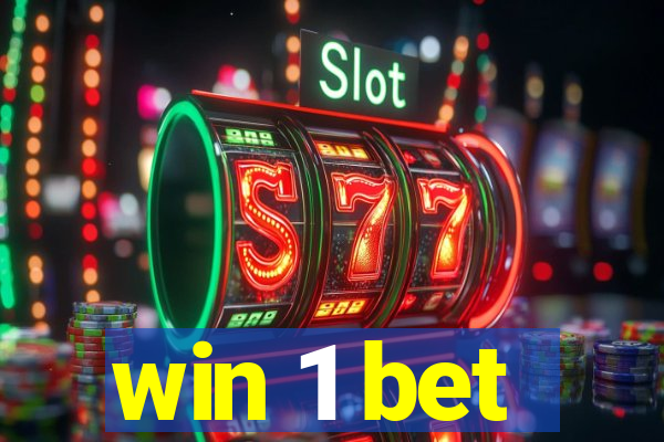 win 1 bet