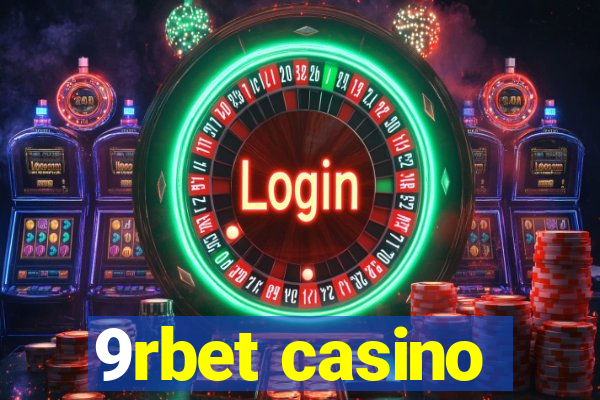 9rbet casino