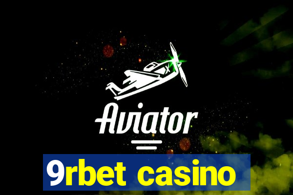 9rbet casino