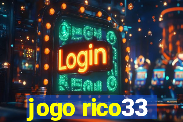 jogo rico33