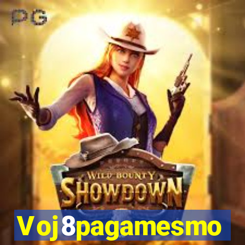 Voj8pagamesmo