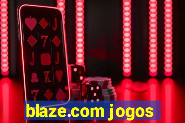 blaze.com jogos