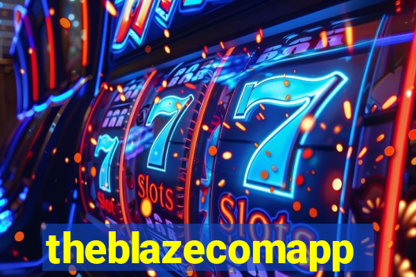 theblazecomapp